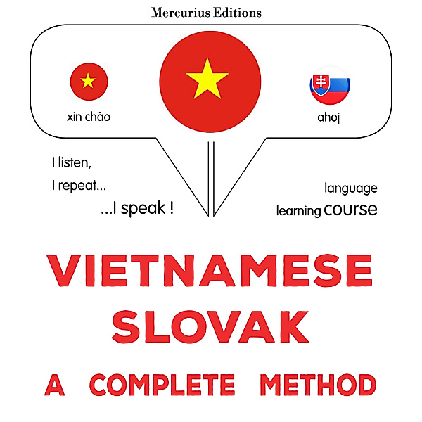 Vietnamese - Slovak : a complete method, James Gardner