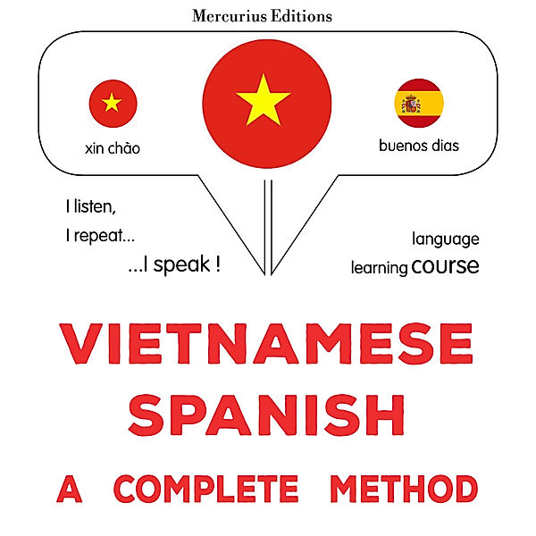 Vietnamese - Spanish : a complete method, James Gardner