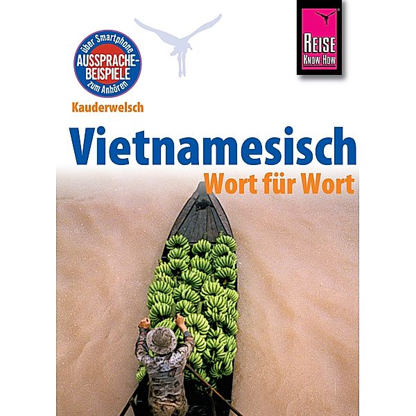 Vietnamesisch - Wort für Wort / Kauderwelsch, Monika Heyder