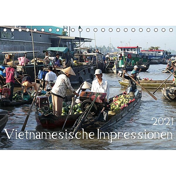 Vietnamesische Impressionen (Tischkalender 2021 DIN A5 quer), Stefanie Goldscheider