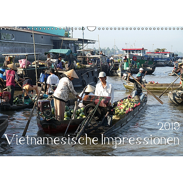 Vietnamesische Impressionen (Wandkalender 2019 DIN A3 quer), Stefanie Goldscheider