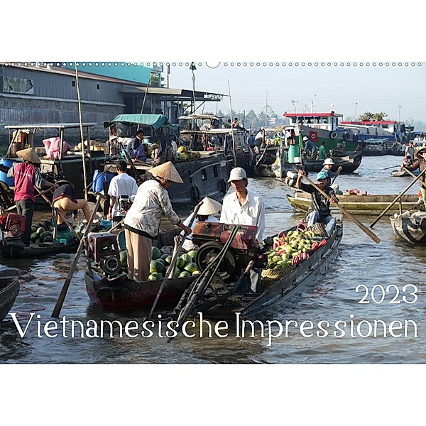 Vietnamesische Impressionen (Wandkalender 2023 DIN A2 quer), Stefanie Goldscheider