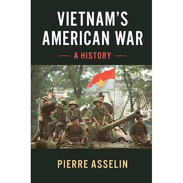 Vietnam's American War, Pierre Asselin