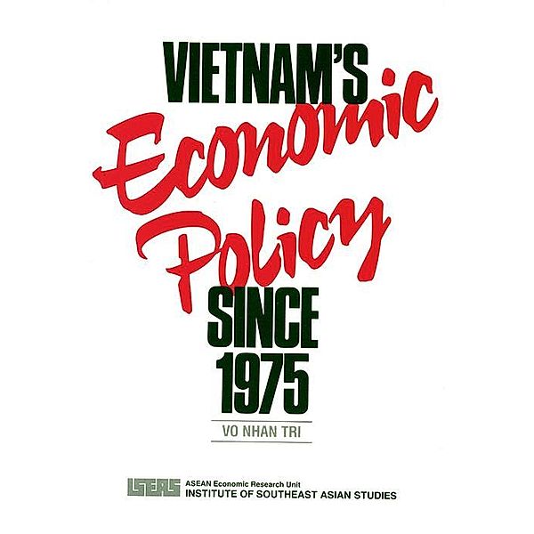 Vietnam's Economic Policy Since 1975, Vo Nhan Tri