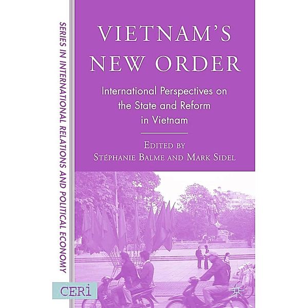 Vietnam's New Order / CERI Series in International Relations and Political Economy