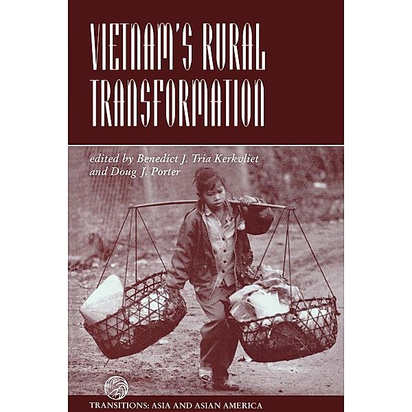 Vietnam's Rural Transformation, Benedict J Tria Kerkvliet