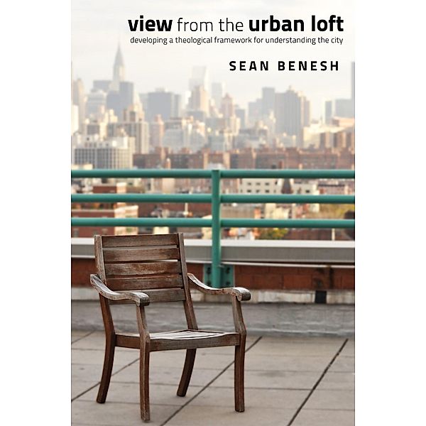 View from the Urban Loft, Sean Benesh