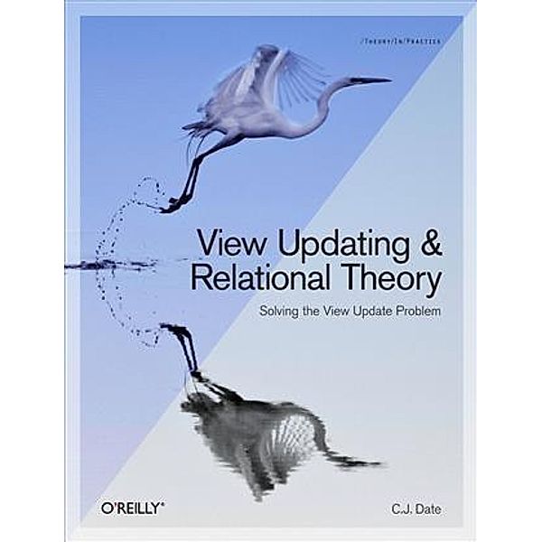 View Updating and Relational Theory, C. J. Date