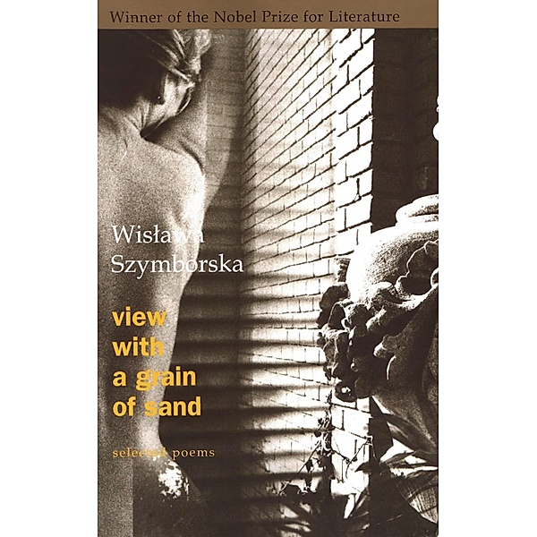 View with a Grain of Sand, Wislawa Szymborska