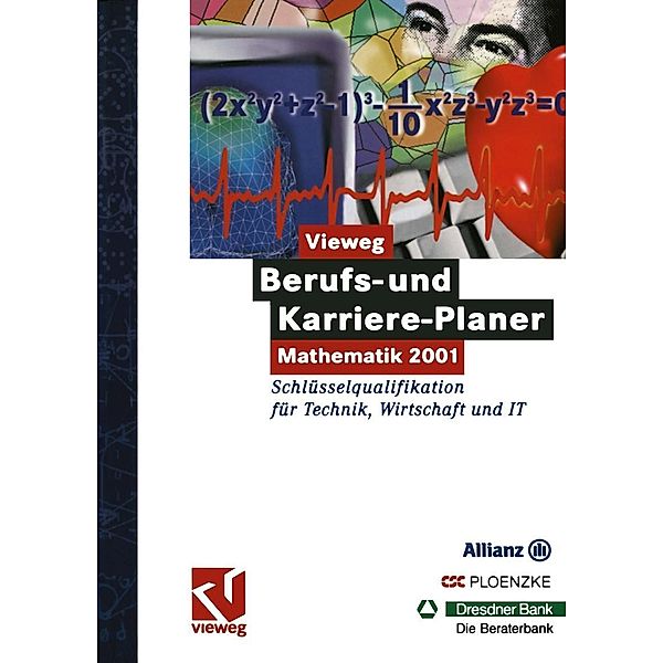 Vieweg Berufs- und Karriere-Planer: Mathematik 2001 - Schlüsselqualifikation für Technik, Wirtschaft und IT, Christine Haite, Regine Kramer