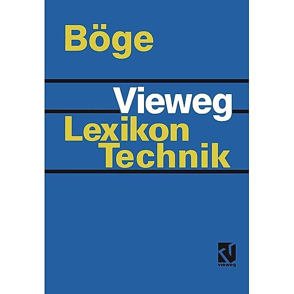 Vieweg Lexikon Technik, Alfred Böge