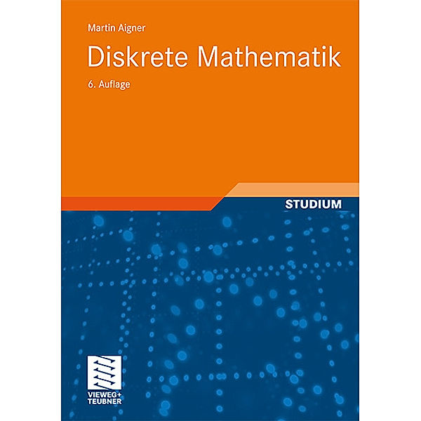 Vieweg Studium, Aufbaukurs Mathematik / Diskrete Mathematik, Martin Aigner