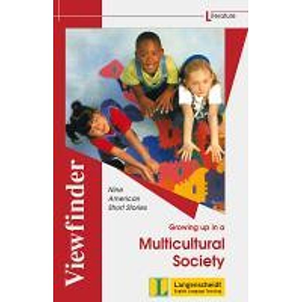 Viewfinder Literature: Growing up in a Multicultural Society