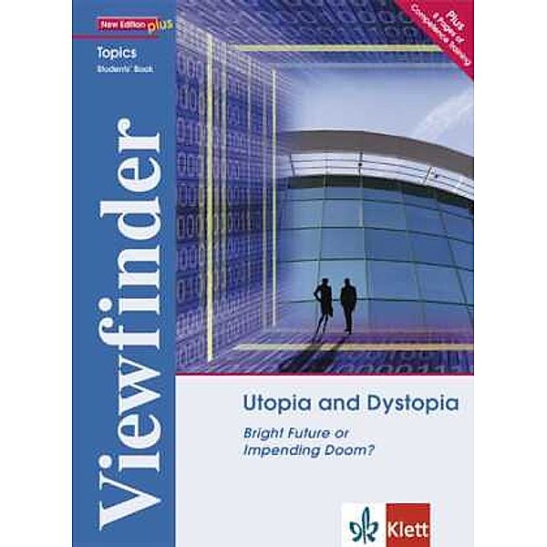 Viewfinder Topics, New Edition plusUtopia and Dystopia, Students' Book