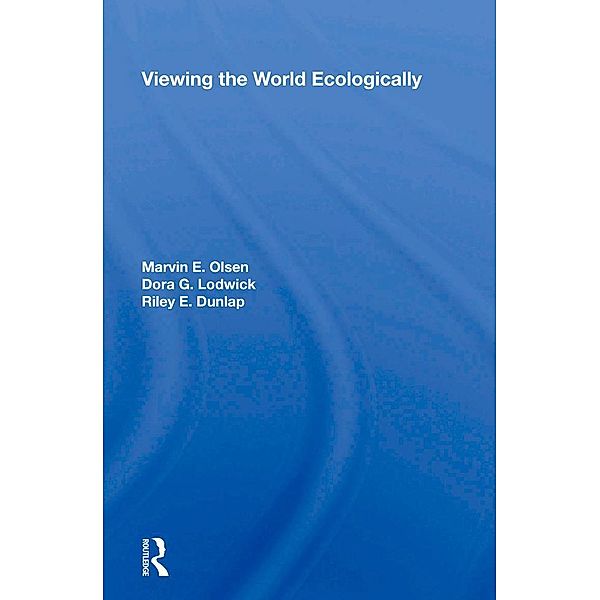 Viewing The World Ecologically, Marvin E. Olsen