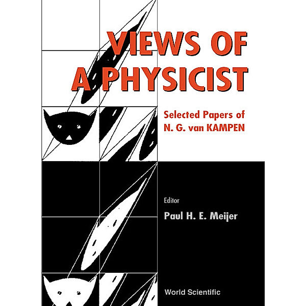 Views Of A Physicist: N G Van Kampen