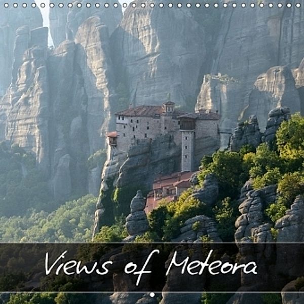 Views of Meteora (Wall Calendar 2017 300 × 300 mm Square), Vassilis Korkas