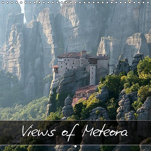 Views of Meteora (Wall Calendar 2018 300 × 300 mm Square), Vassilis Korkas Photography