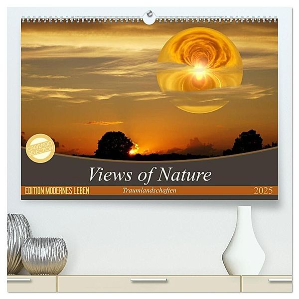 Views of Nature - Traumlandschaften (hochwertiger Premium Wandkalender 2025 DIN A2 quer), Kunstdruck in Hochglanz, Calvendo, Sonja Teßen