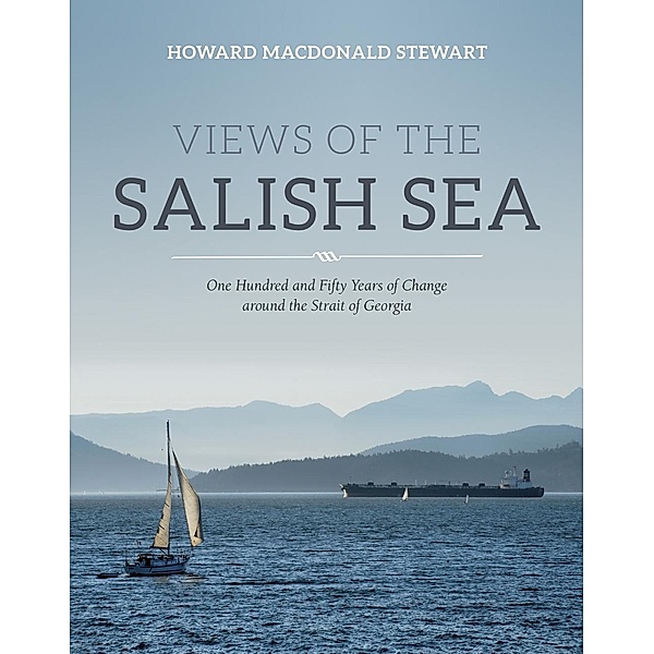 Views of the Salish Sea, Howard Macdonald Stewart