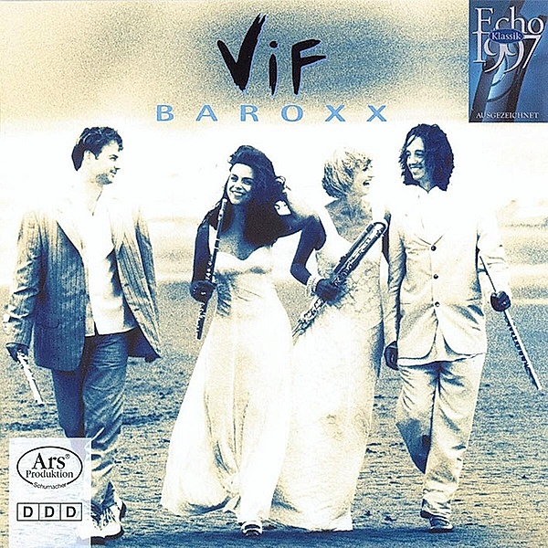 Vif Baroxx I, Vif-Flötenquartett