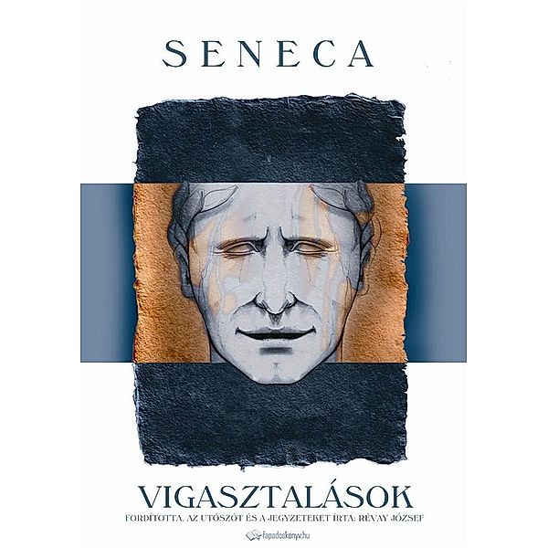 Vigasztalások, Seneca