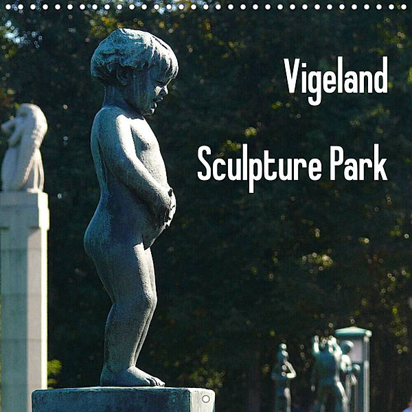 Vigeland Sculpture Park Oslo (Wall Calendar 2023 300 × 300 mm Square), Lucy M. Laube