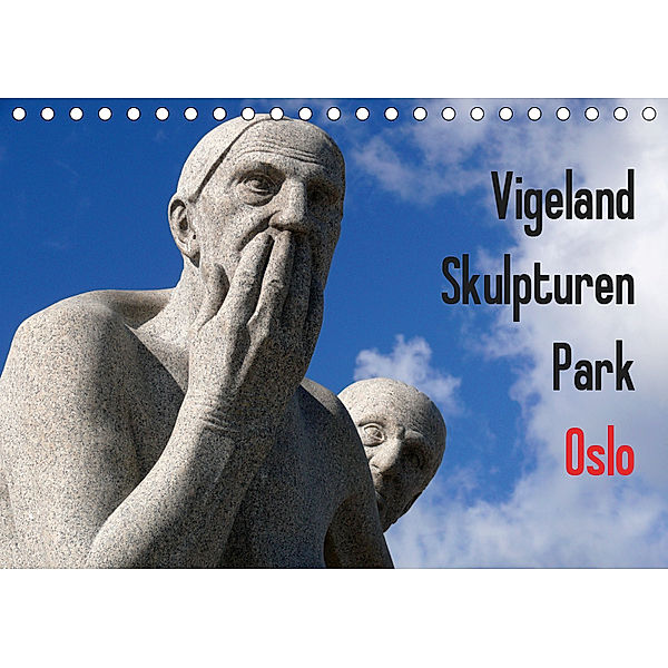 Vigeland Skulpturen Park Oslo (Tischkalender 2019 DIN A5 quer), Lucy M. Laube