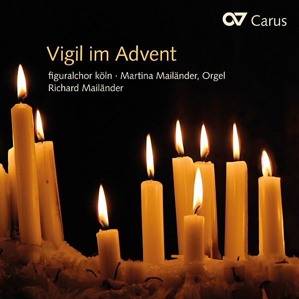 Vigil Im Advent, Mailänder, Figuralchor Köln