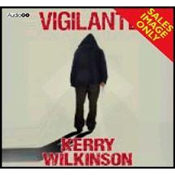 Vigilante, Kerry Wilkinson