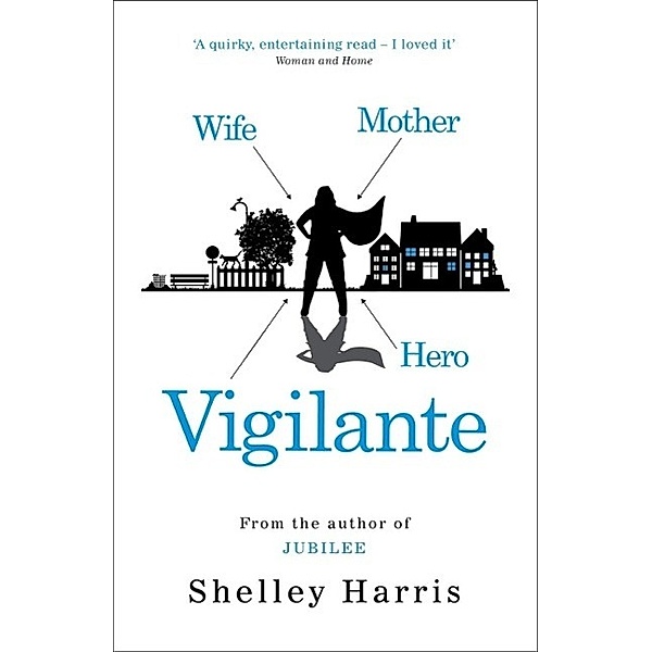 Vigilante, Shelley Harris