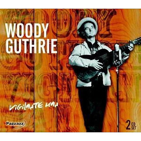 Vigilante Man, Woody Guthrie