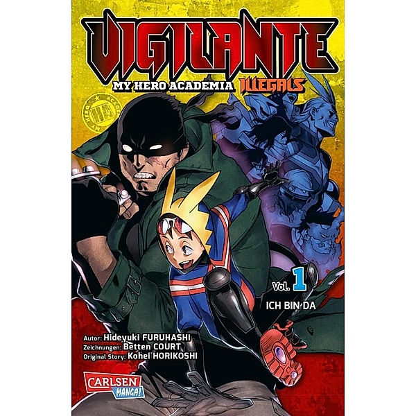 Vigilante - My Hero Academia Illegals Bd.1, Kohei Horikoshi, Hideyuki Furuhashi