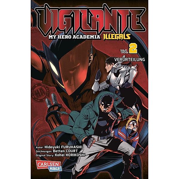 Vigilante - My Hero Academia Illegals Bd.2, Kohei Horikoshi, Hideyuki Furuhashi, Betten Court