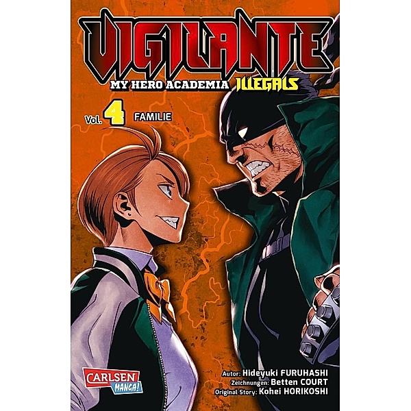 Vigilante - My Hero Academia Illegals Bd.4, Kohei Horikoshi, Hideyuki Furuhashi, Betten Court