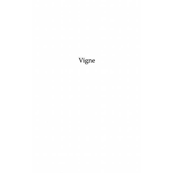 VIGNE - Poesie / Hors-collection, Francois Auge