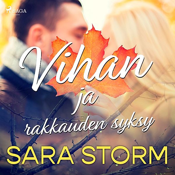 Vihan ja rakkauden syksy, Sara Storm