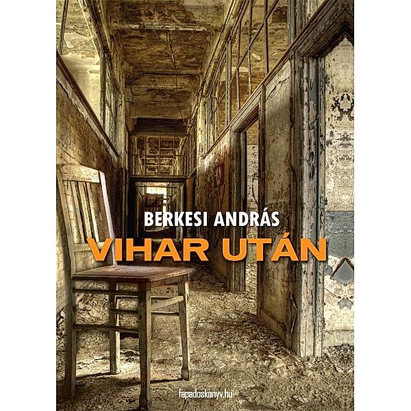 Vihar után, András Berkesi