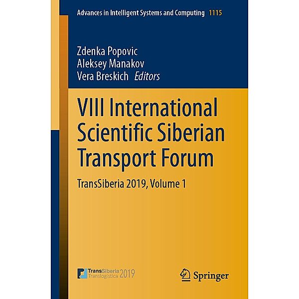 VIII International Scientific Siberian Transport Forum / Advances in Intelligent Systems and Computing Bd.1115