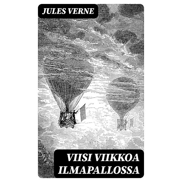 Viisi viikkoa ilmapallossa, Jules Verne