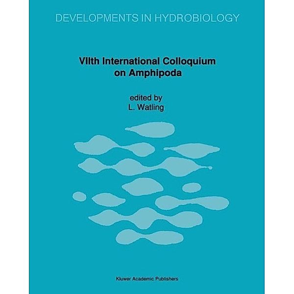 VIIth International Colloquium on Amphipoda / Developments in Hydrobiology Bd.70