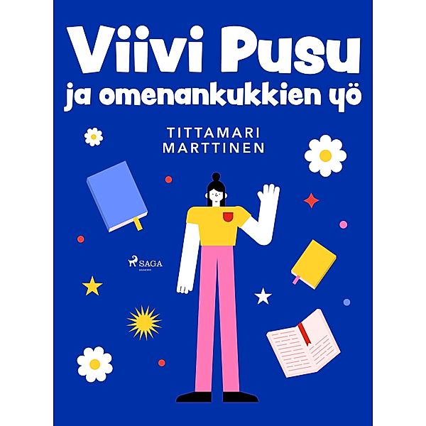 Viivi Pusu ja omenankukkien yö / Viivi Pusu Bd.9, Tittamari Marttinen