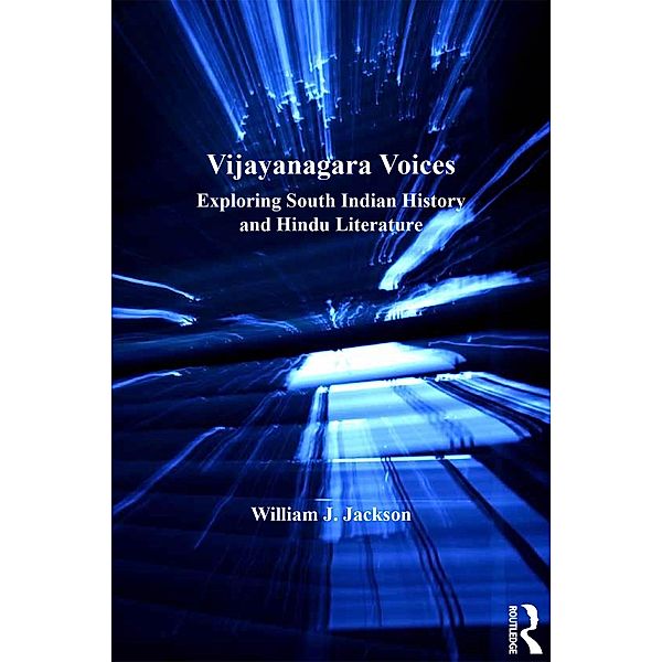Vijayanagara Voices, William J. Jackson