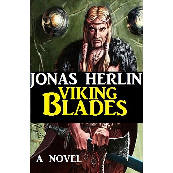 Viking Blades, Jonas Herlin