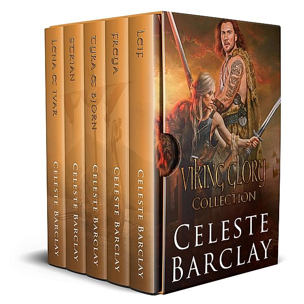 Viking Glory Complete Collection Books 1-5 / Viking Glory, Celeste Barclay