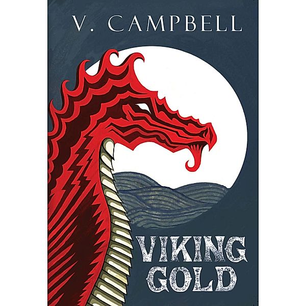 Viking Gold, V. Campbell