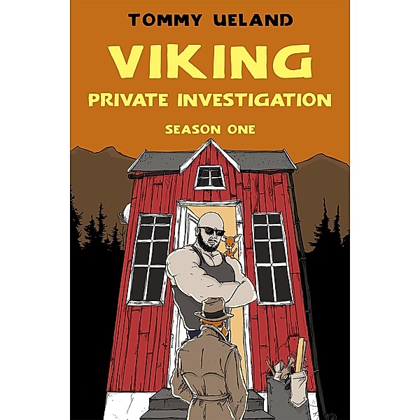 Viking Private Investigation - Season One (Viking P.I., #1) / Viking P.I., Tommy Ueland