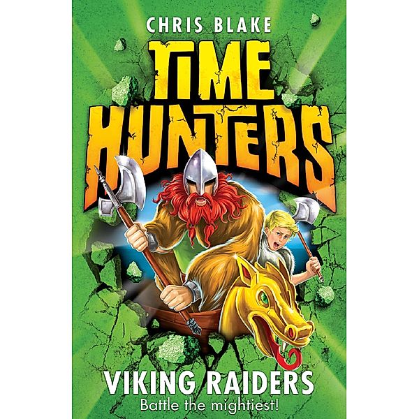 Viking Raiders / Time Hunters Bd.3, Chris Blake