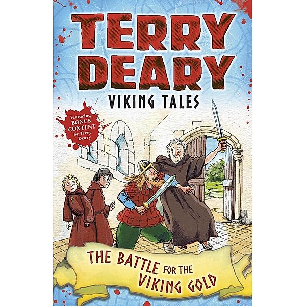 Viking Tales: The Battle for the Viking Gold / Bloomsbury Education, Terry Deary