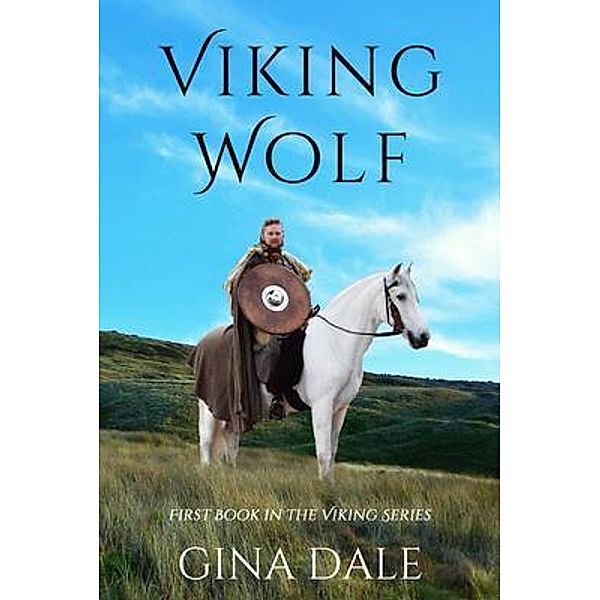 Viking Wolf / Viking Series Bd.1, Gina Dale